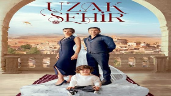 مسلسل المدينة البعيدة الحلقة 9 قصة عشق