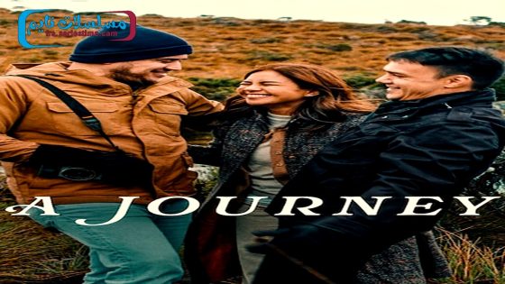 فيلم A Journey 2024 فاصل اعلاني