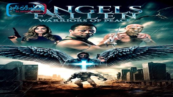 فيلم Angels Fallen: Warriors of Peace 2024 فاصل اعلاني