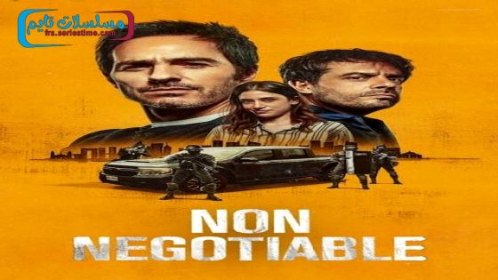 فيلم Non Negotiable 2024 فاصل اعلاني