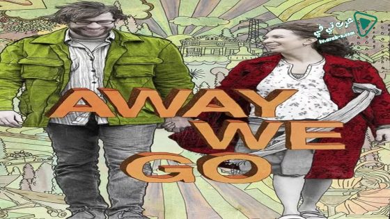 فيلم Away We Go 2009 مترجم