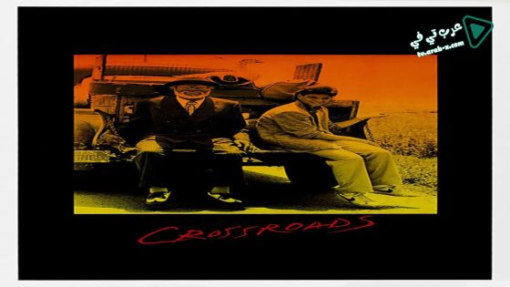فيلم Crossroads 1986 مترجم