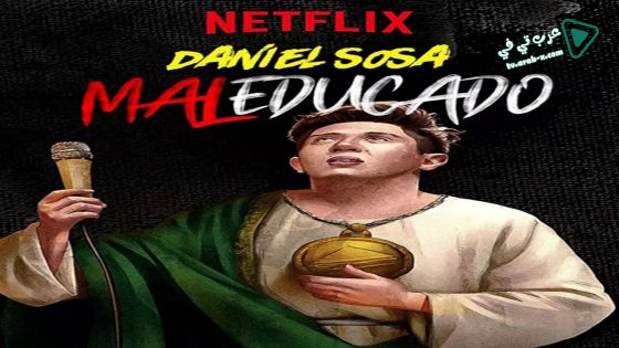 فيلم Daniel Sosa: Maleducado 2019 مترجم