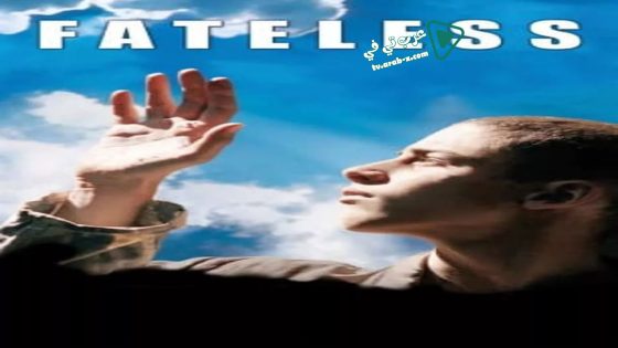 فيلم Fateless 2005 مترجم
