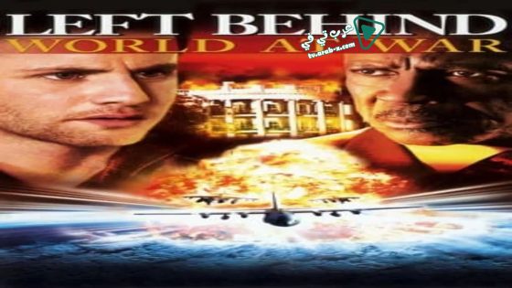 فيلم Left Behind: World at War 2005 مترجم
