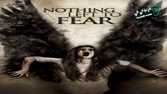 فيلم Nothing Left to Fear 2013 مترجم