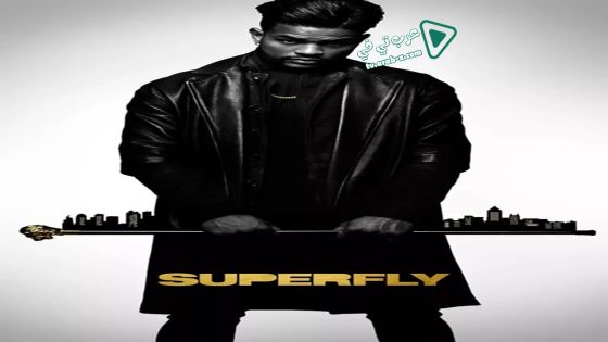 فيلم SuperFly 2018 مترجم