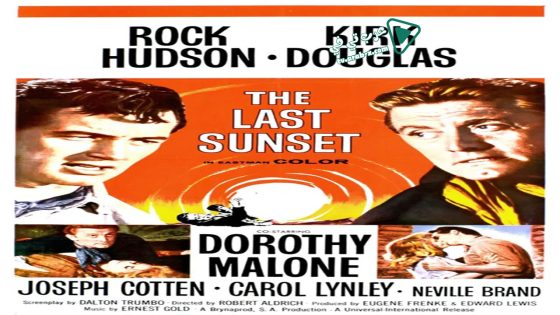 فيلم The Last Sunset 1961 مترجم