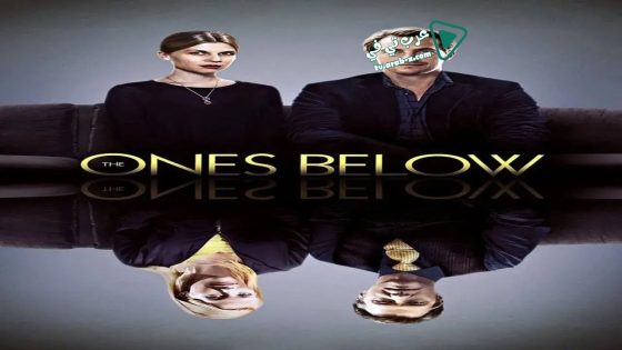 فيلم The Ones Below 2015 مترجم