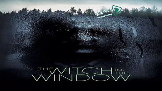 فيلم The Witch in the Window 2018 مترجم