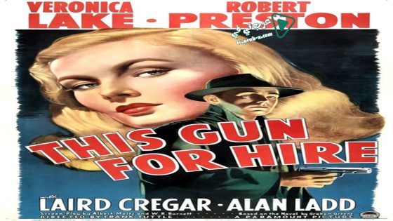 فيلم This Gun for Hire 1942 مترجم