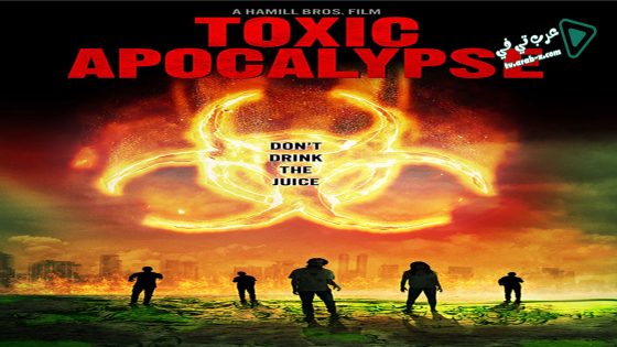 فيلم Toxic Apocalypse 2016 مترجم