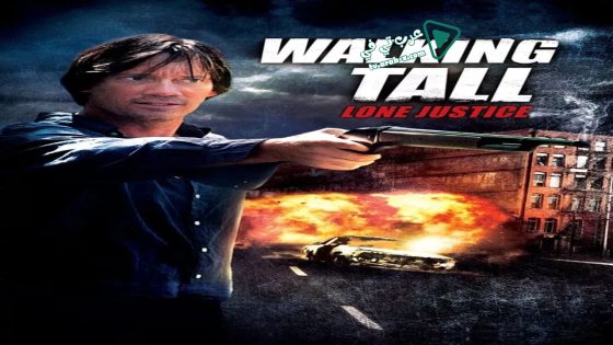 فيلم Walking Tall: Lone Justice 2007 مترجم